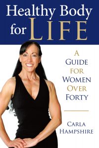Healthy Body For Life by Carla Hampshire